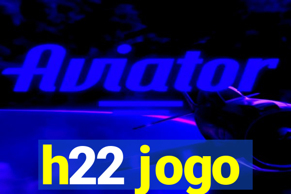 h22 jogo